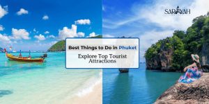 Best Things to Do in Phuket: Explore Top Tourist Attractions