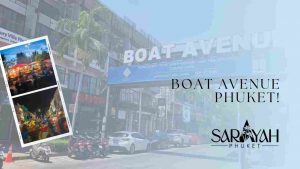 What to Do and Where to Eat Around Phuket Boat Avenue