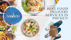 The Best Food Delivery Services in Phuket!